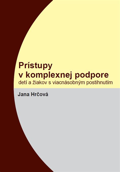 Príklad komplexnej starostlivosti o osobu s viacnásobným postihnutím