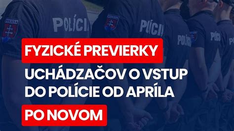 Fyzické previerky uchádzačov