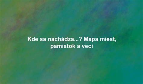 Mapa rôznych miest, kde sa ľudia môžu stretávať
