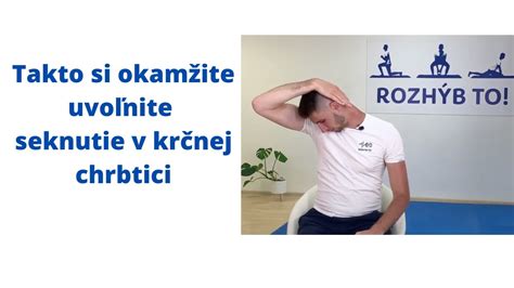 Cviky na uvoľnenie krčnej chrbtice