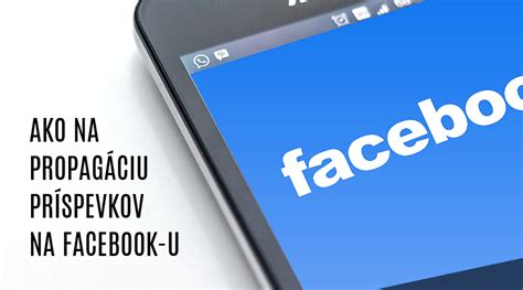Ukážka: Rozhranie pre nastavenie propagácie príspevku na Facebooku