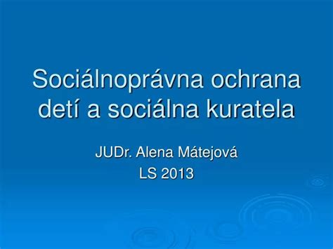Detské problémy a sociálna kuratela