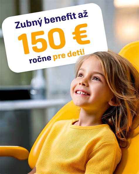 Tabuľka s podmienkami pre zubný benefit pre deti a dospelých
