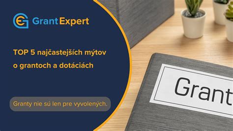 Prehľad najčastejších mýtov o grantoch