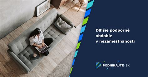 Podporné obdobie pre dávku v nezamestnanosti