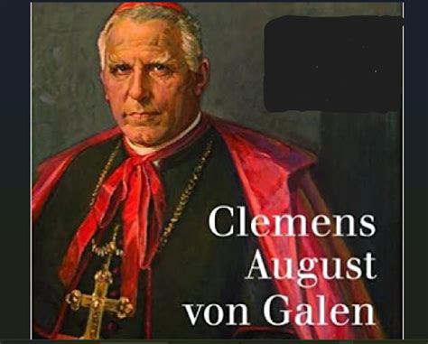 Kardinál Clemens August von Galen, odporca eutanázie