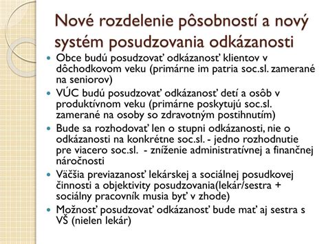 Nový systém posudzovania odkázanosti