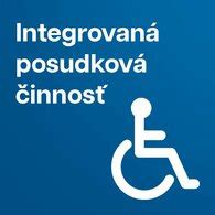 Integrovaná posudková činnosť