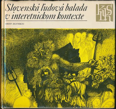 Slovenská ľudová balada v kontexte ľudovej slovesnosti