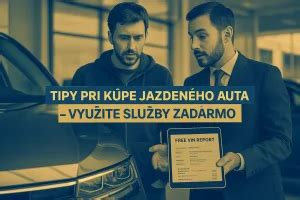 Kontrolný zoznam pri kúpe jazdeného auta pre ZŤP