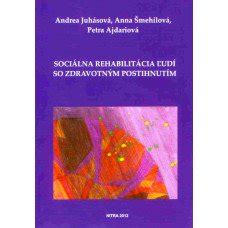 Sociálna rehabilitácia pre ľudí so zdravotným postihnutím