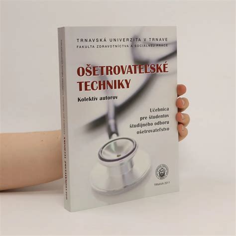 Ošetrovateľské pomôcky a techniky