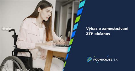 Schéma podpory zamestnávania ZŤP