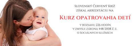 Štruktúra a rozsah kurzu opatrovania detí