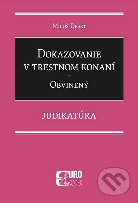Práva obvineného v trestnom konaní