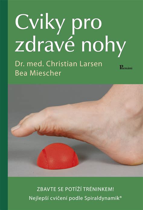 Cvičenia pre zdravé nohy