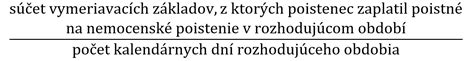 Tabuľka: Rozhodujúce obdobia pre výpočet denného vymeriavacieho základu