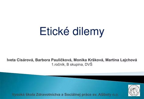 Opatrovateľka a klient, etické dilemy
