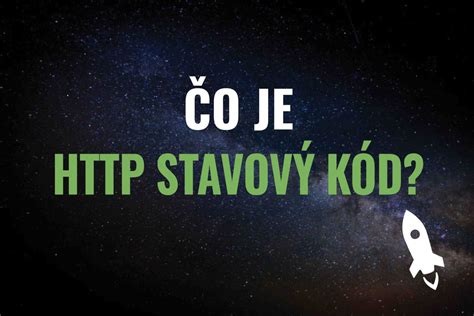 Prehľad HTTP stavových kódov