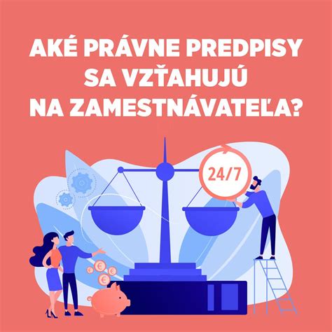 Ilustrácia právnych predpisov týkajúcich sa zamestnávania