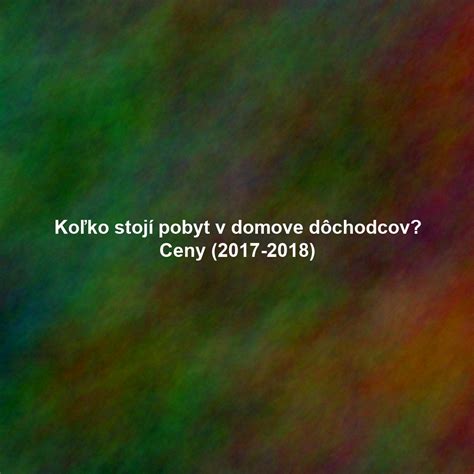 Zoznam služieb a ich ceny v domove dôchodcov