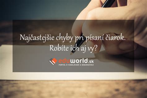 Najčastejšie chyby pri písaní