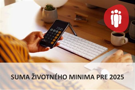 Infografika: Zmeny vo výške životného minima a príspevkov od júla 2025