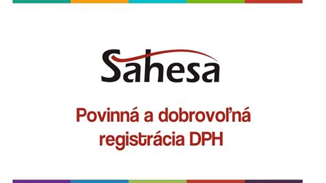 DPH - povinná a dobrovoľná registrácia