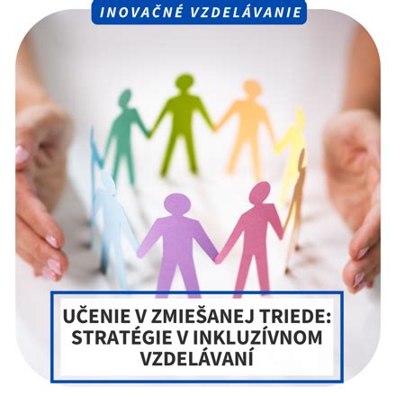 Schéma: Dôležitosť spolupráce v inkluzívnom vzdelávaní