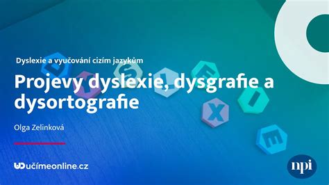 Charakteristika a prejavy dysgrafie a dysortografie