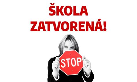 Zatvorená škola s nápisom 