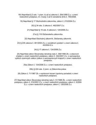 Tabuľka: Príklady percentuálneho ohodnotenia podľa prílohy č. 4 zákona o sociálnom poistení