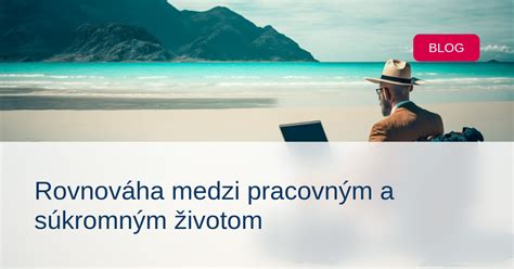 Ilustrácia rovnováhy medzi prácou a súkromným životom
