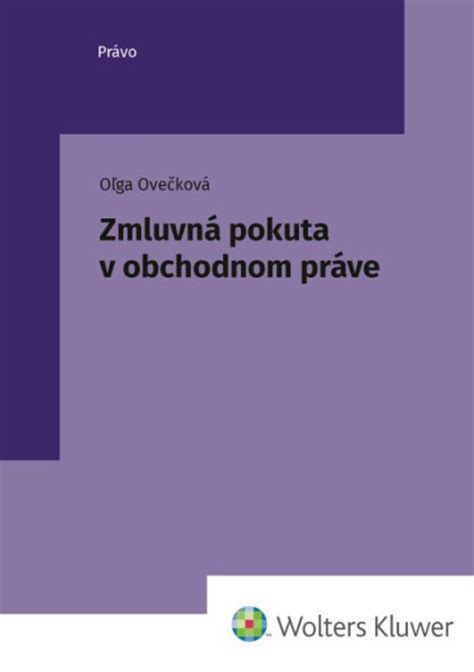 Porovnanie zmluvnej pokuty v Občianskom a Obchodnom zákonníku