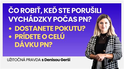 Vychádzky počas PN