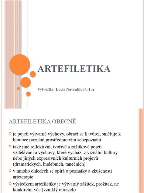 Artefiletika v praxi