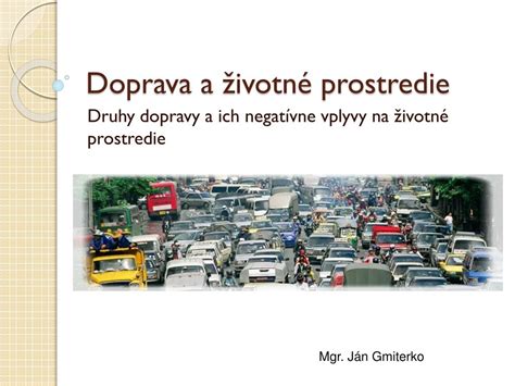 Ilustrácia dopadu automobilovej dopravy na životné prostredie