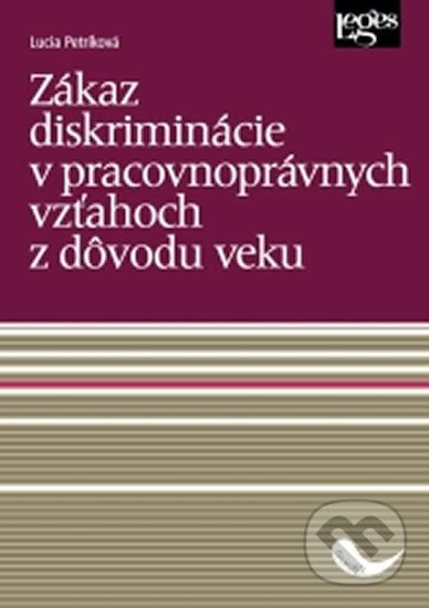 Zásada rovnakého zaobchádzania a zákaz diskriminácie v praxi