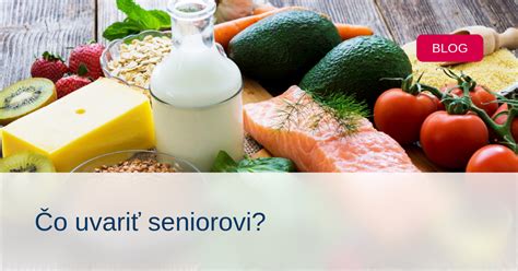 Zdravé a pestré jedlá pre seniorov