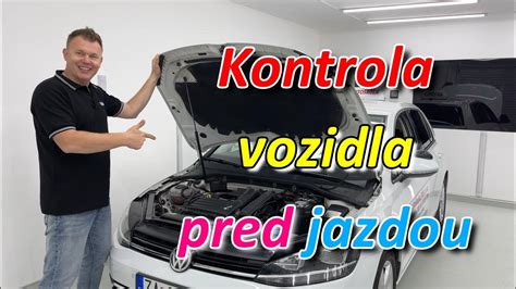 Kontrola vozidla pred jazdou