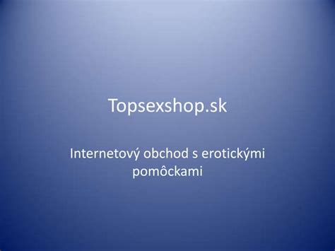 Rôzne typy pánskych erotických pomôcok