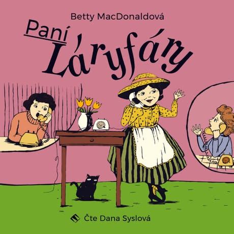 Ilustrácia z knihy Pani Láryfáry