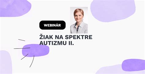 Spektrum autizmu a jeho rôznorodosť