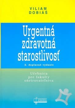 Kniha Urgentná zdravotná starostlivosť od Viliama Dobiáša