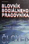 Spolupráca sociálneho pracovníka a vychovávateľa
