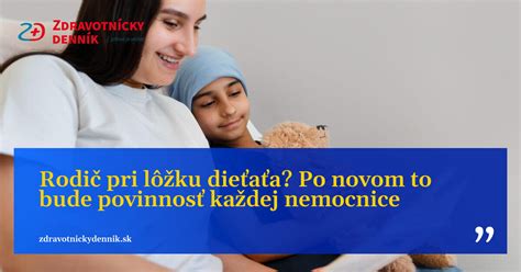Rodič pri lôžku dieťaťa v nemocnici