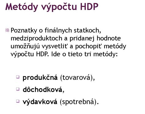 Schéma výpočtu HDP podľa dôchodkovej metódy